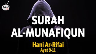Surah 63 : Al Munafiqun ( سورة المنافقون ) ● Terjemahan ● Syeikh Hani Ar-Rifai ● ayat 9-11