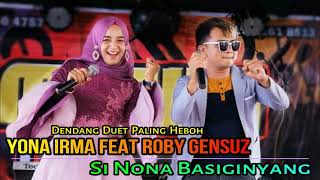 DUET PALING KOCAK 🤣 YONA IRMA feat ROBY GENSUZ - LAGU KE 2 LEBIH MERIAH 😆👍