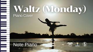 [โน้ตเปียโน] Waltz (Monday)  - piano cover