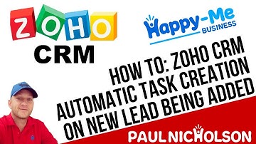 Zoho CRM New Lead Automatic Task Creation And Email Notification