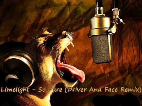 Limelight - So Pure (Driver And Face Remix)