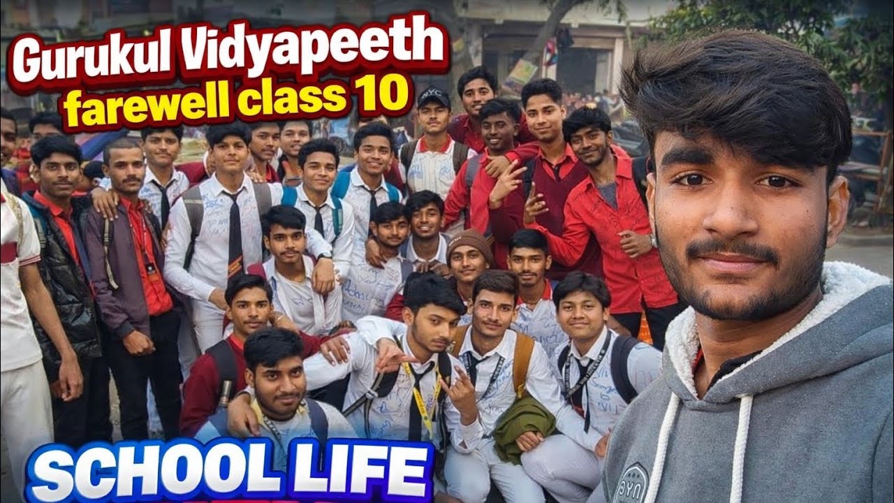School ka aakhri din #Gurukul Vidyapeeth #farewell#vlogger - YouTube