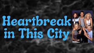 Steps - Heartbreak in This City (Lyrics)