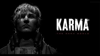 KARMA: The Dark World (first playthrough)