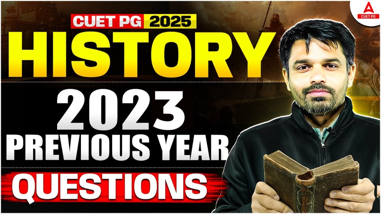 CUET PG 2025 | MA History Previous Year Question | CUET PG History 2023 Complete paper Solution