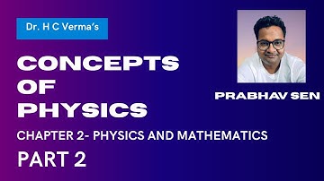 CONCEPTS OF PHYSICS BY DR. H C VERMA CHAPTER 2 PART 2. DOT & CROSS PRODUCT OF VECTORS