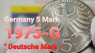 Germany  Deutsche mark coin. 1975-G  5 mark Silver coin. Albert Schweitzer  Value & Grade quantity