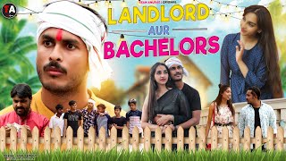 Landlord VS Harami Bachelors | Comedy Video | Team Anurag