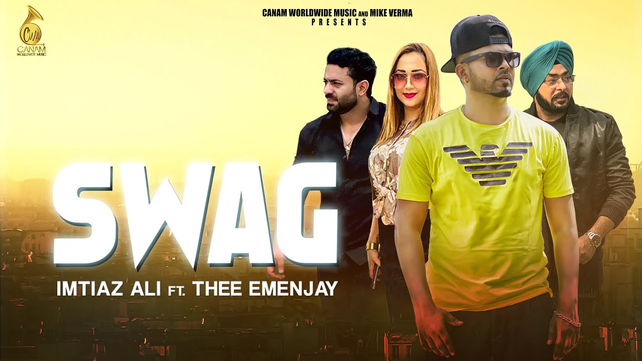 SWAG | Teaser | Imtiaz Ali Ft. Thee Emenjay | Latest punjabi song 2020 | Canam Worldwide Music |
