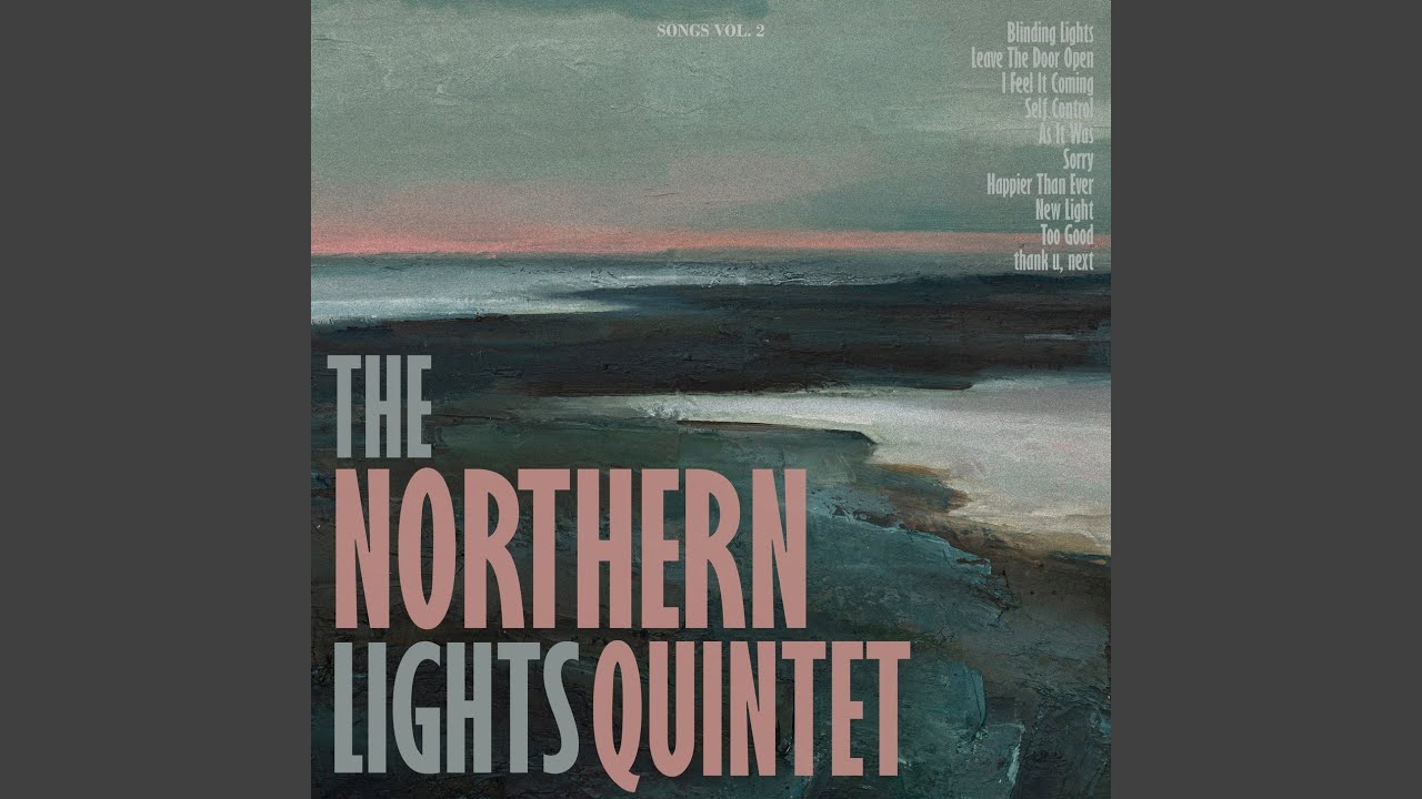 The Northern Lights Quintet - Blinding Lights