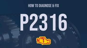 How to Diagnose and Fix P2316 Engine Code - OBD II Trouble Code Explain