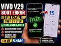 Vivo V29 Boot Error After Erase FRP Fix | Security Read Error Solved | Step By Step Guide | Flash64