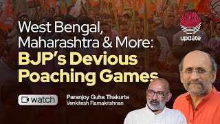 West Bengal, Maharashtra and More : BJP’s Devious Poaching Games | RISALA UPDATE