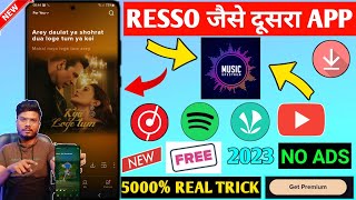 Resso Jaisa Dusra App | Top 3 Best Music App | No Ads , No Premium | Free Music App 2023 Like Resso