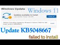 How to fix Update KB5048667 failed to install in Windows 11