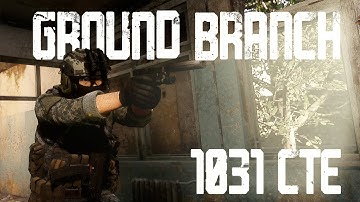 Ground Branch 1031 CTE (Update Overview)