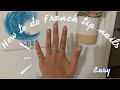 ✰How to do French tip nails✰