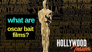 What Is an Oscar Bait Film? How to Be Nominated for and Win an Academy Award