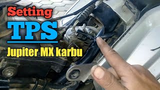 Cara setting TPS Jupiter MX 135 karburator