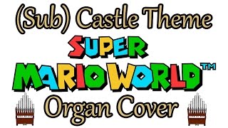 Castle Theme Super Mario World Organ Cover chords