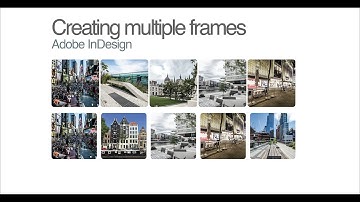 QUICK TIPS - Adobe InDesign: creating multiple frames or objects