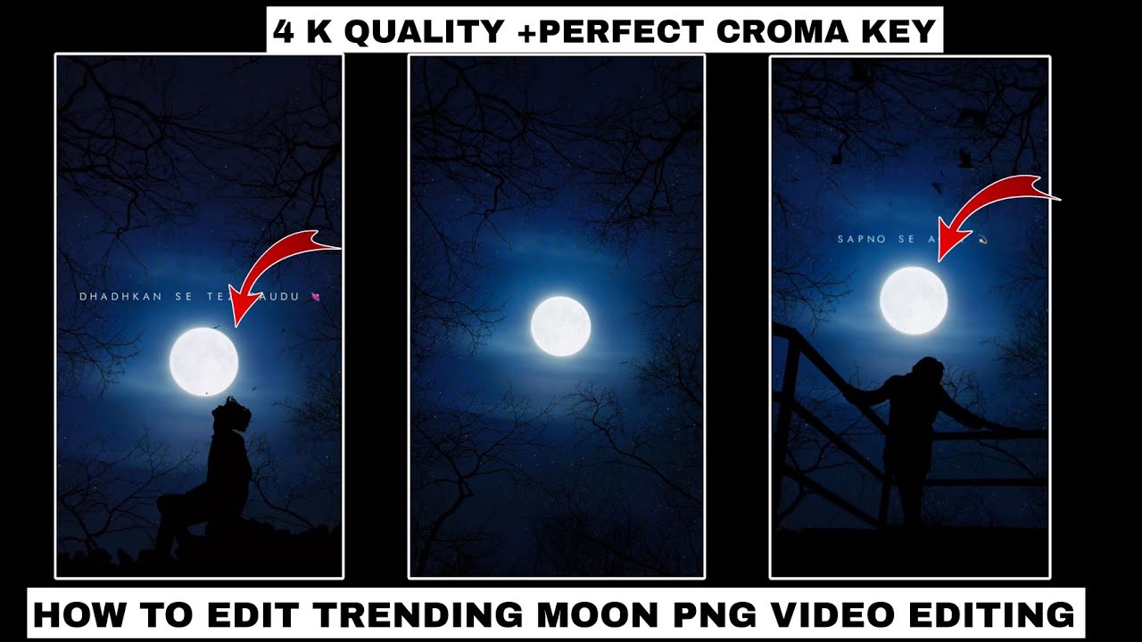 HOW TO EDIT TRENDING MOON PNG VIDEO EDITING+4K QUALITY+PERFECT CHROME ...