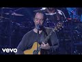 Dave Matthews Band - You & Me (Europe 2009)