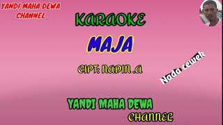 Karaoke Maja Nada Cewek  Cipt Nadin A  Lagu Bima Dompu