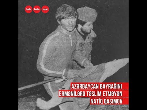 İtkin düşmüş bayraqdar Natiq Qasımov