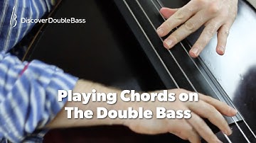 Playing Chords On The Double Bass Lesson by Geoff Chalmers