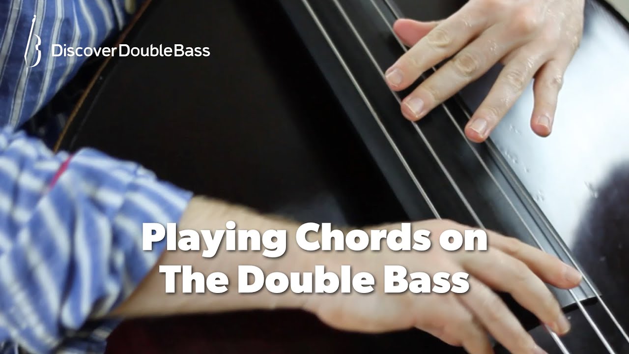Playing Chords On The Double Bass Lesson by Geoff Chalmers YouTube