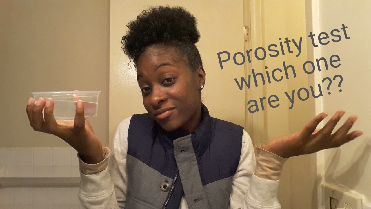 accurate hair porosity test Hair Porosity Test