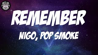 Nigo Pop Smoke  Remember s