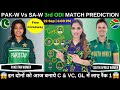 PK W vs SA W 3rd ODI Today Match Prediction |Pakistan Women vs South Africa Women Dream11 Prediction