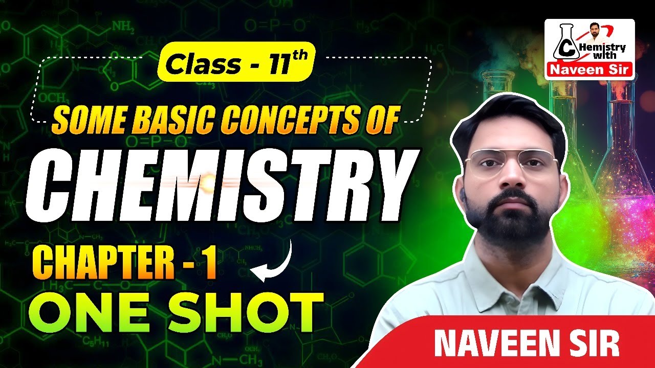 Class 11 Chemistry Chapter 1 | Some Basic Concepts of Chemistry | One Shot Crash Course