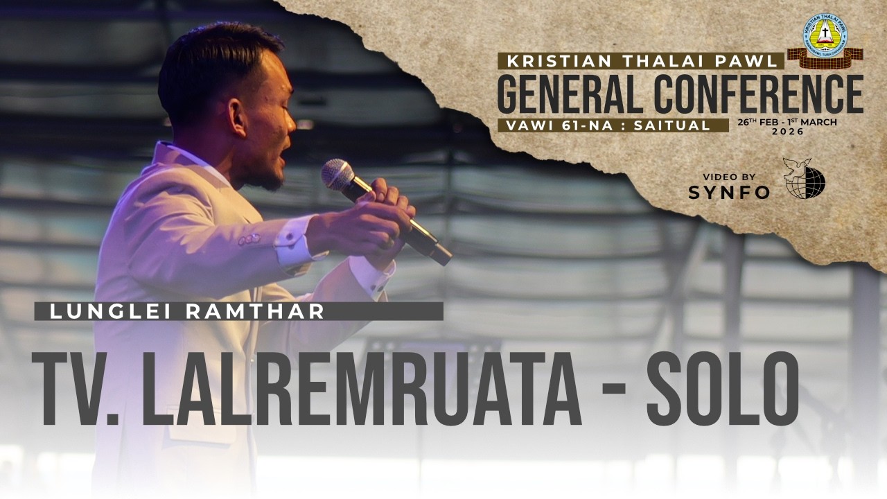 Remruatfela, Lunglei Ramthar Branch | KTP General Conference 2026 (Feb. 27, 2026 - Variety Prog.)