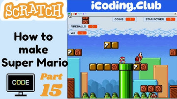 Scratch Mario Pt.15 (E15) - 🎮 How to Code Super Mario Games in Scratch | Scratch 3.0 Game Tutorial