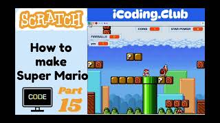 Scratch Mario Pt.15 (E15) - 🎮 How to Code Super Mario Games in Scratch | Scratch 3.0 Game Tutorial