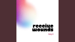 Receive Wounds