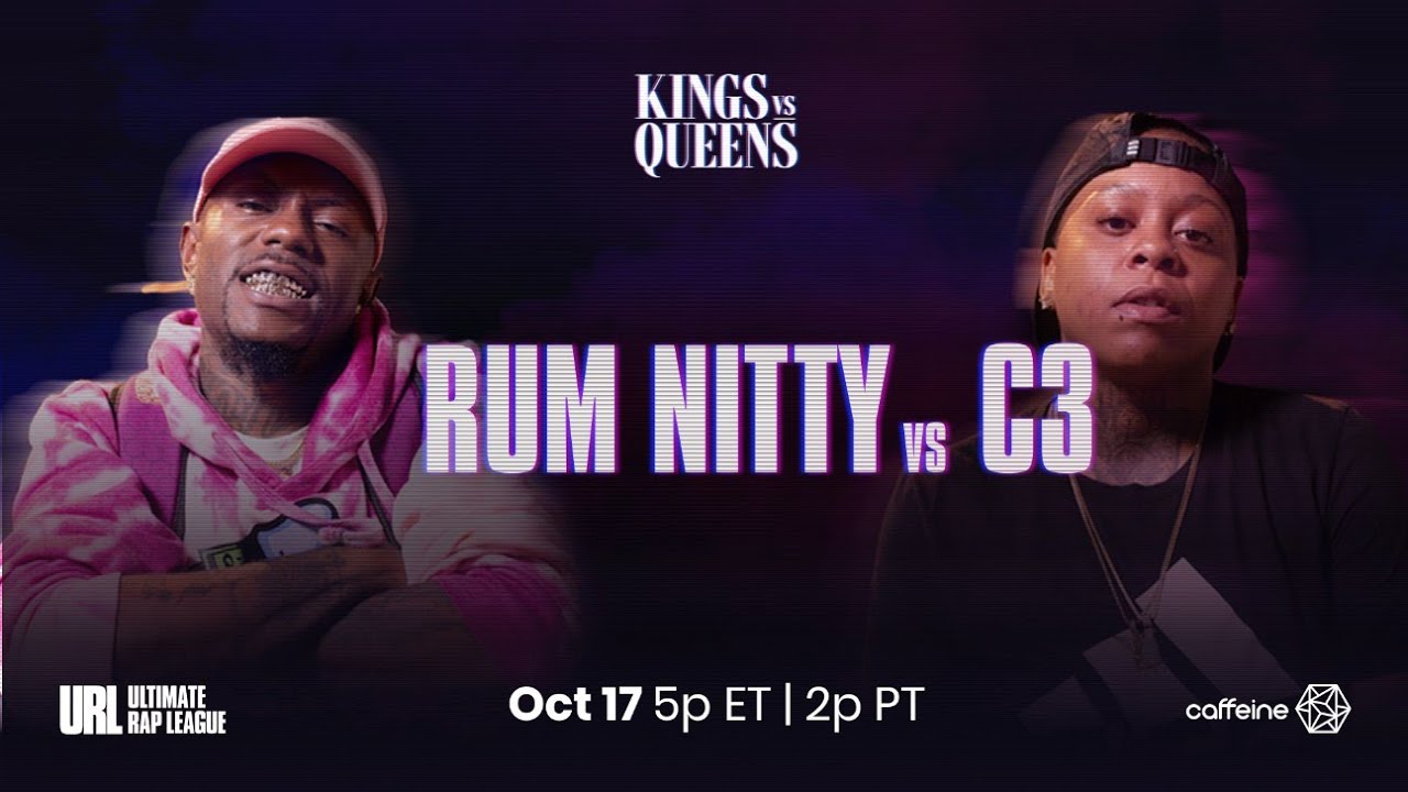 RUM NITTY VS C3 (URL) KINGS VS (QOTR) QUEENS TRAILER