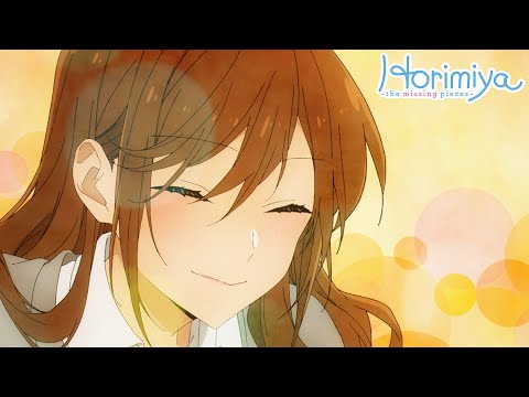 الشخص الوحيد الذي يمكنه تدفئة هوري Horimiya The Missing Pieces