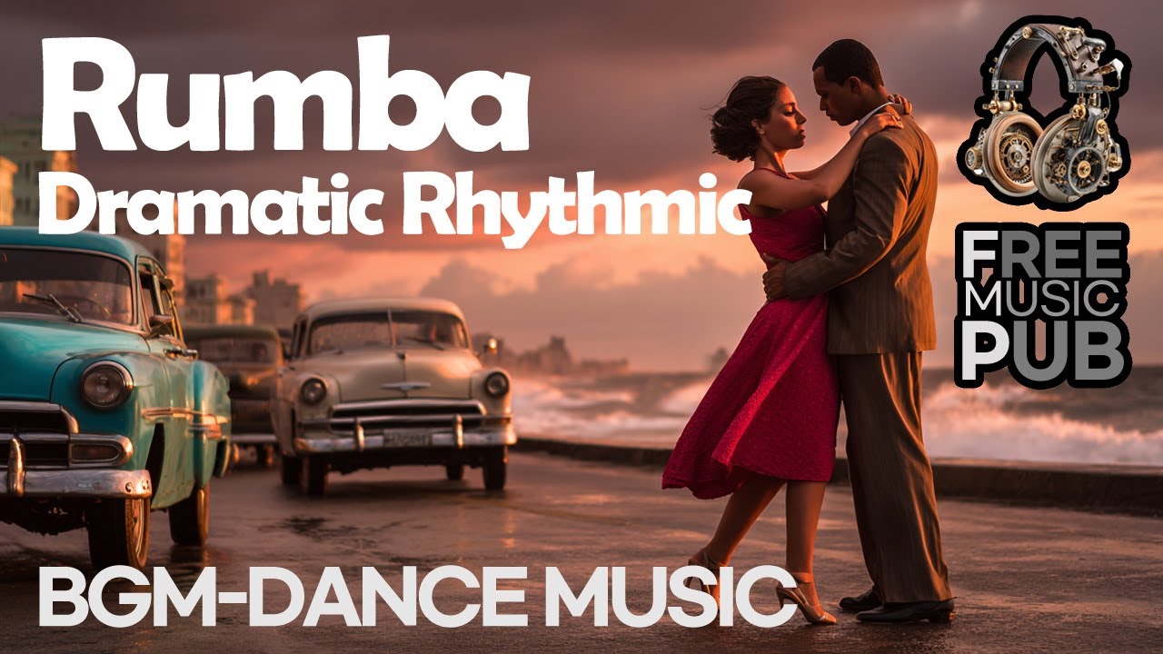 Rumba Latin Dramatic Dance music-FMP Free Music Pub