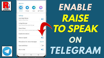How to Enable Raise to Speak Feature on Telegram Messenger