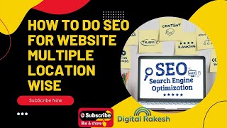 How to do seo for website multiple location wise | Rank A Website For Multiple Locations | SEO