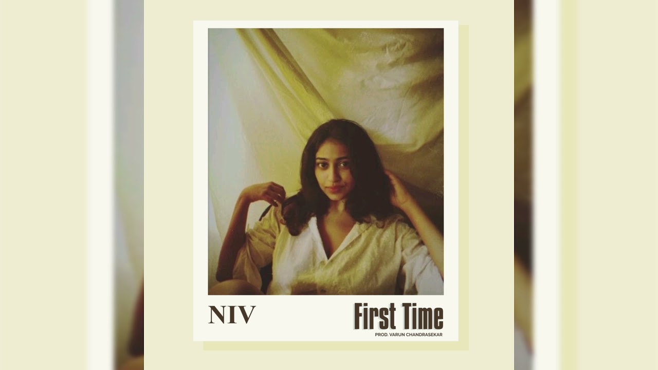 First Time | NIV  ft. Varun Chandrasekar