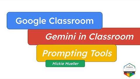 Gemini in Google Classroom - Prompting Tools