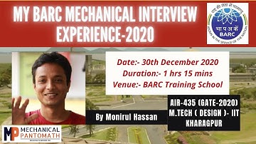 BARC Mechanical Interview Experience-2020  by Monirul Hassan | BARC Interview Questions
