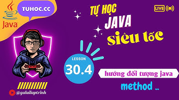 30.4 method oop java - lập trình hướng đối tượng java part 4