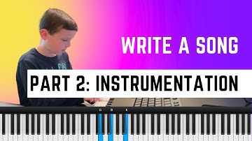 Write a Complete Song from Scratch - Part 2: Instrumentation
