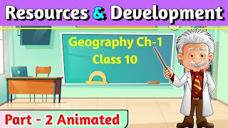 Resources and Development - ep02 - BKP | Class 10 Geography Chapter 1 in hindi | Full Explanation